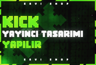 SİZE KİCK YAYINCI TASARIMI YAPABİLİRİM