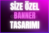 ⭐SİZE ÖZEL BANNER⭐ ⭐SİZE ÖZEL BANNER⭐
