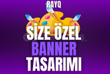 Size Özel Banner Tasarım