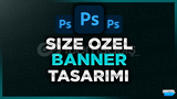 ⭐SİZE ÖZEL BANNER TASARIMI !