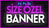 SIZE OZEL BANNER YAPILIR (PROFESYONEL)