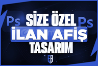 ⭐[SİZE ÖZEL]⚡ İLAN AFİŞ TASARIMI⭐