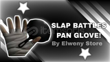 Slap Battles Pan Glove! 