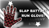 Slap Battles Run Glove! 