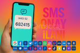 SMS ONAYI TÜM ÜLKE VE UYGULAMALAR İÇİN HİZMETİ