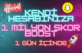 Snapchat 1 Milyon Skor Boost Hizmeti