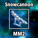 Snowcannon ⭐ MM2
