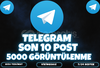 ⭐️[SON 10 POST] 5000 ADET TELEGRAM GÖRÜNTÜLENME⭐