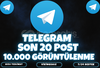 ⭐️[SON 20 POST] 10.000 TELEGRAM GÖRÜNTÜLENME⭐