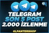 ⭐[SON 5 POST] Telegram 2.000 Görüntülenme ⭐