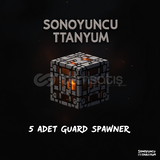 SONOYUNCU TİTANYUM 5 ADET GUARD SPAWNER