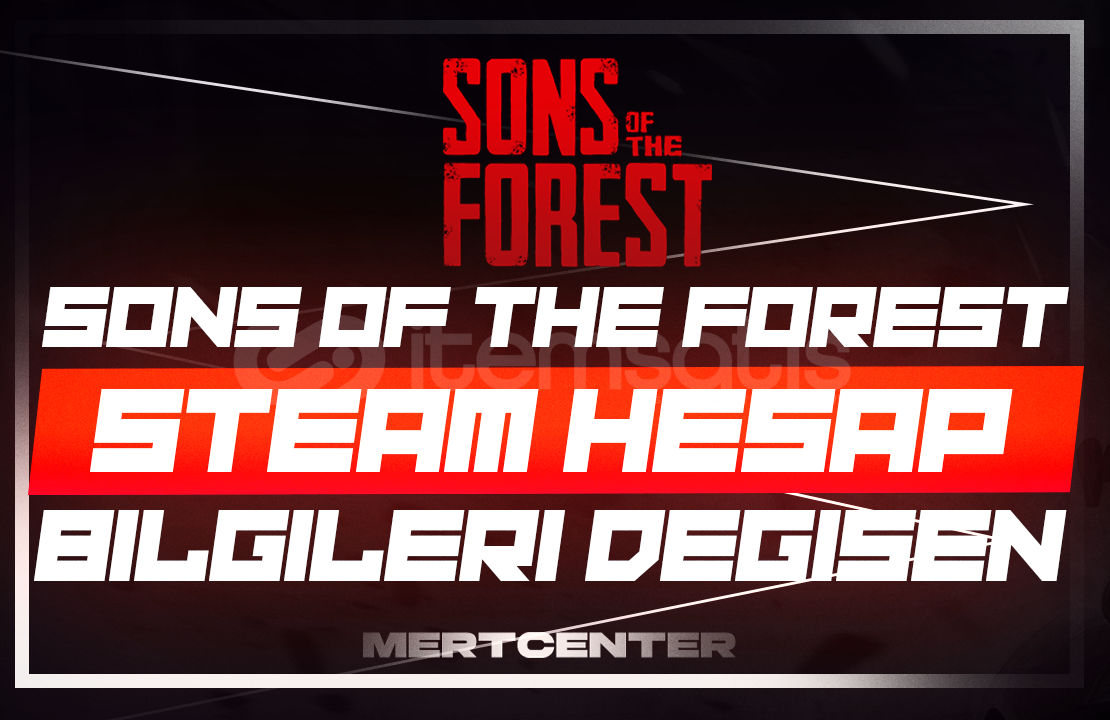 ⭐️SONS OF THE FOREST | STEAM MAİL DEĞİŞEN⭐️ ⭐️SONS OF THE FOREST | STEAM MAİL DEĞİŞEN⭐️