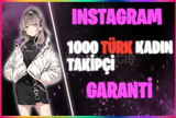 ⭐[SORUNSUZ] 1000 İNSTAGRAM TÜRK KADIN TAKİPÇİ