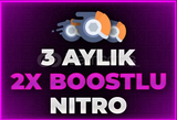 ⭐ SORUNSUZ | 3 Aylık 2 Boostlu Nitro ⚡ OTOMATIK