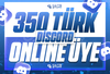⭐ [OTO] DİSCORD 350 TÜRK ONLİNE ÜYE | KALİTE ⭐