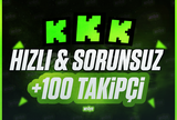 [SORUNSUZ & HIZLI] 100 TAKİPÇİ ⭐️ KİCK⭐️