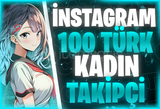 ⭐[SORUNSUZ] İNSTAGRAM 100 TÜRK KADIN TAKİPÇİ⭐