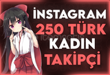 ⭐[SORUNSUZ] İNSTAGRAM 250 TÜRK KADIN TAKİPÇİ⭐