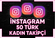 ⭐[ SORUNSUZ ] INSTAGRAM 50 TÜRK KADIN TAKİPÇİ ⭐