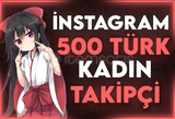 ⭐[SORUNSUZ] İNSTAGRAM 500 TÜRK KADIN TAKİPÇİ⭐