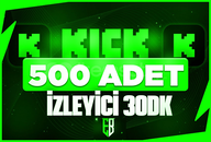 ⭐[SORUNSUZ]⚡KİCK 30DK'LIK 500 İZLEYİCİ⭐