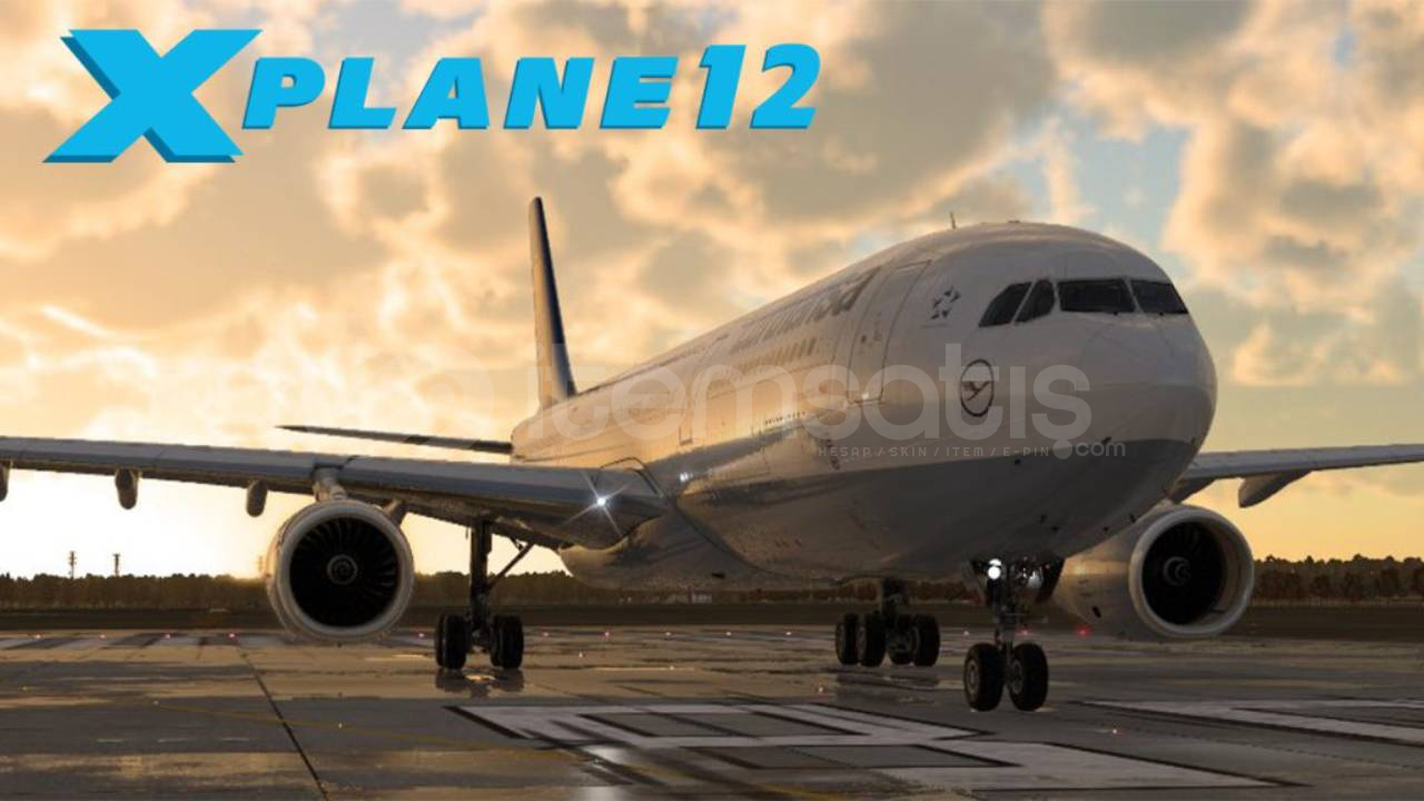 SORUNSUZ/SINIRSIZ X-Plane 12 SORUNSUZ/SINIRSIZ X-Plane 12