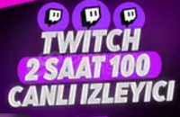 ⭐[SORUNSUZ] TWİTCH 2 SAAT 100 İZLEYİCİ ⭐