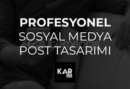 PROFESYONEL SOSYAL MEDYA POST TASARIMI