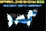 Sparkling Shiny Big Ancient Depth Serpent Fisch