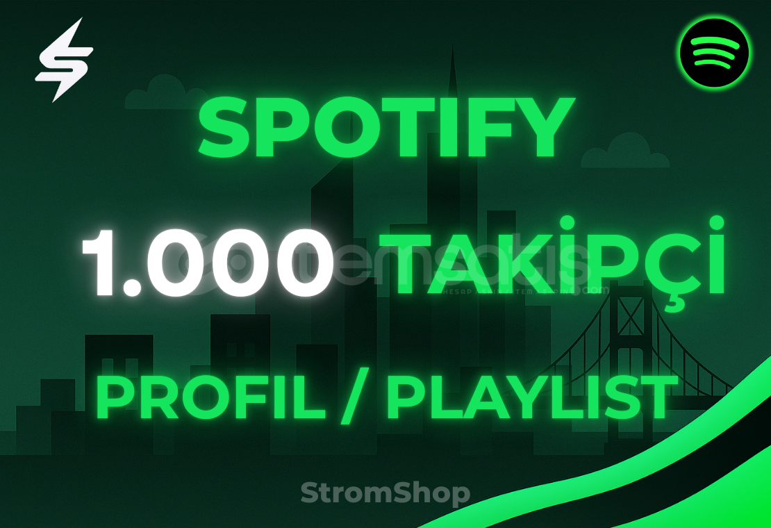 Spotify 1000 Profil/Playlist Takipçi | GARANTİ Spotify 1000 Profil/Playlist Takipçi | GARANTİ