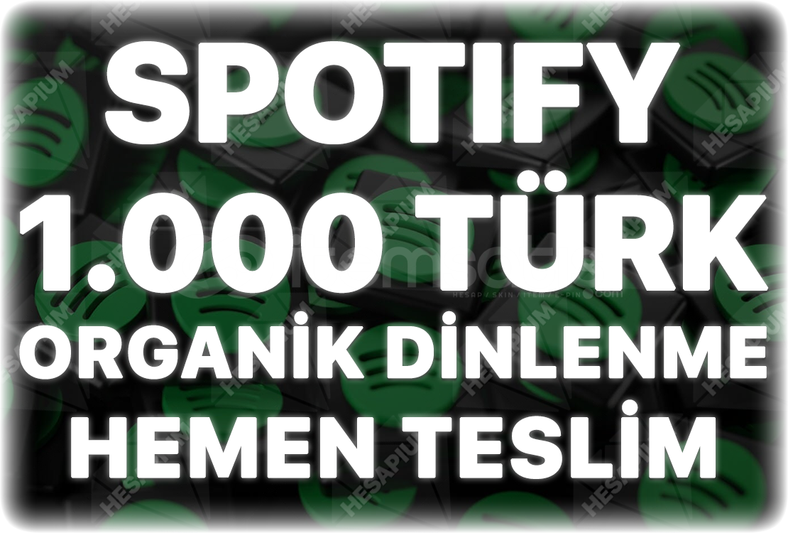 Spotify 1.000 Türk Organik Dinlenme Spotify 1.000 Türk Organik Dinlenme