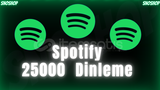 ✅ Spotify 25.000 Dinlenme ✅