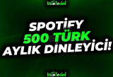 ⭐Spotify 500 Türk Aylık Dinleyici!