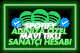 Spotify Adınıza Özel Mavi Tikli Sanatçı Hesabı