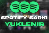 SPOTIFY ISTEDIGINIZ SARKI YUKLENIR