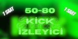 ⭐ KİCK 80 İZLİYİCİ 1 SAAT ⭐