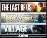 Last of Us 1 + Hogwarts + Resident Evil Village