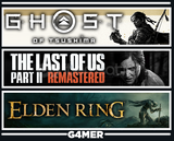 Ghost of Tsushima +The Last of Us 2 +Elden Ring