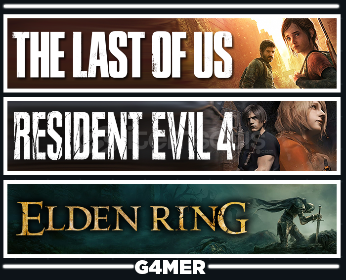 The Last of Us 1 + Elden Ring+ Resident Evil 4 The Last of Us 1 + Elden Ring+ Resident Evil 4
