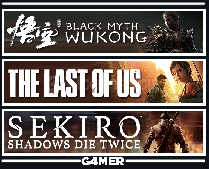 The Last of Us 1 + Black Myth Wukong + Sekiro The Last of Us 1 + Black Myth Wukong + Sekiro