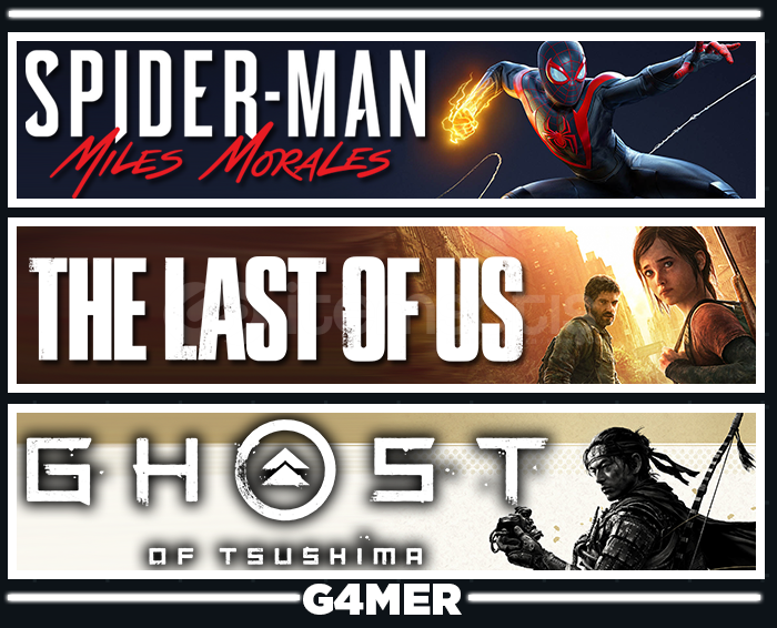 Last of Us 1 +SpiderMan Miles +Ghost of Tsushima Last of Us 1 +SpiderMan Miles +Ghost of Tsushima