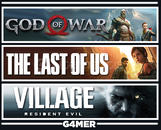 Last of Us + God of War + Resident Evil Village