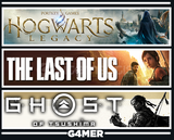 Last of Us + Hogwarts Legacy+Ghost of Tssushima
