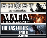 Mafia The Old Country + Last Of Us 2 + Tsushima