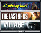 Last of Us + Cyberpunk + Resident Evil Village
