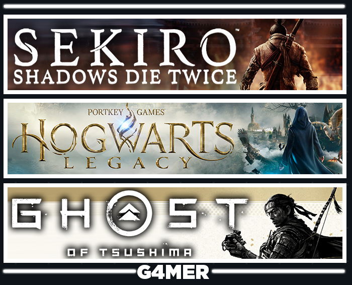Hogwarts Legacy +Sekiro +Ghost of Tsushima Hogwarts Legacy +Sekiro +Ghost of Tsushima