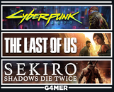 The Last of Us 1 + Cyberpunk 2077 + Sekiro