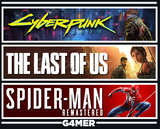 The Last of Us 1 + Cyberpunk 2077+SpiderMan RE.