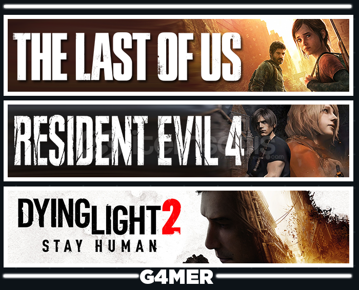 Last of Us + Dying Light 2 + Resident Evil 4 Last of Us + Dying Light 2 + Resident Evil 4