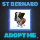 St Bernard Adopt Me